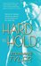 Hard to Hold (Hold Trilogy, #1)