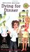 Dying for Dinner (A Cooking Class Mystery, #4)