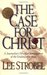 Case For Christ by Lee Strobel Case For Christ by Lee Strobel