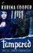 Tempered (The St. Croix Chronicles, #4)