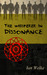 The Whisperer in Dissonance by Ian Welke The Whisperer in Dissonance by Ian Welke
