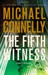 The Fifth Witness (Mickey Haller, #4) by Michael Connelly