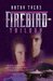Firebird Trilogy (#1 - 3)