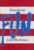 American Fun: Four Centuries of Joyous Revolt