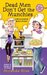 Dead Men Don't Get the Munchies (A Cooking Class Mystery, #3)