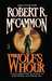 The Wolf's Hour by Robert R. McCammon The Wolf's Hour by Robert R. McCammon