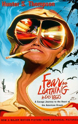 Fear and Loathing in Las Vegas  - Hunter S. Thompson