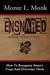 Ensnared: How to Recognize Satan's Traps and Overcome Them