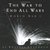 The War to End All Wars: World War I
