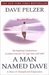A Man Named Dave: A Story of Triumph and Forgiveness
