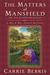 The Matters at Mansfield by Carrie Bebris The Matters at Mansfield by Carrie Bebris