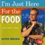 I'm Just Here for the Food: Food + Heat = Cooking