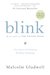 Blink: The Power of Thinking Without Thinking
