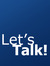 Let's Talk
