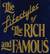 The Rich and Famous