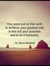 You were put on this earth to achieve your greatest self, to live out your