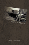 1923: A Memoir