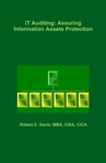 IT Auditing: Assuring Information Assets Protection