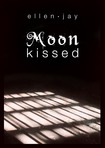 Moon Kissed