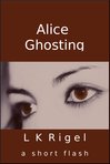 Alice Ghosting