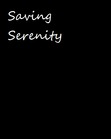 Saving Serenity