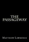 The Passageway