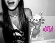 Young, Wild, Foolish