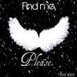 Find Me, Please