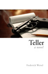 Teller: A Novel
