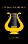 LOVE SONG FOR THE DEAD