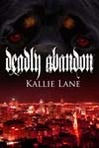 DEADLY ABANDON