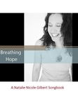 Breathing Hope: A Songbook
