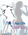 The Fabulous Hoax Life of Chloe Ever