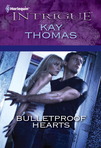 Bulletproof Hearts