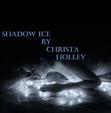 Shadow Ice