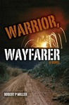 Warrior, Wayfarer