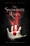The Snowmelt River excerpt