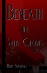 Beneath the Satin Gloves Sample