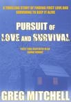 Pursuit of Love and Survival