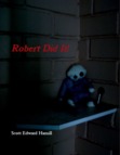 Robert Did It extract