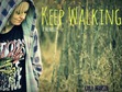 Keep Walking