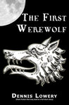 The First Werewolf...
