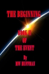 THE EVENT- BOOK II-THE BEGINNING