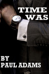 Time Was .... a romantic comedy .... with a kink