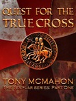 Quest For The True Cross
