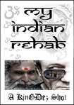 My Indian rehab.