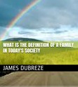 What is the definition of a family in today's society