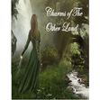 Charms Of The Other Land