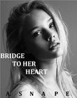 Bridge To Her Heart