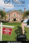 Cat House, Adventures of a Real Estate Madam